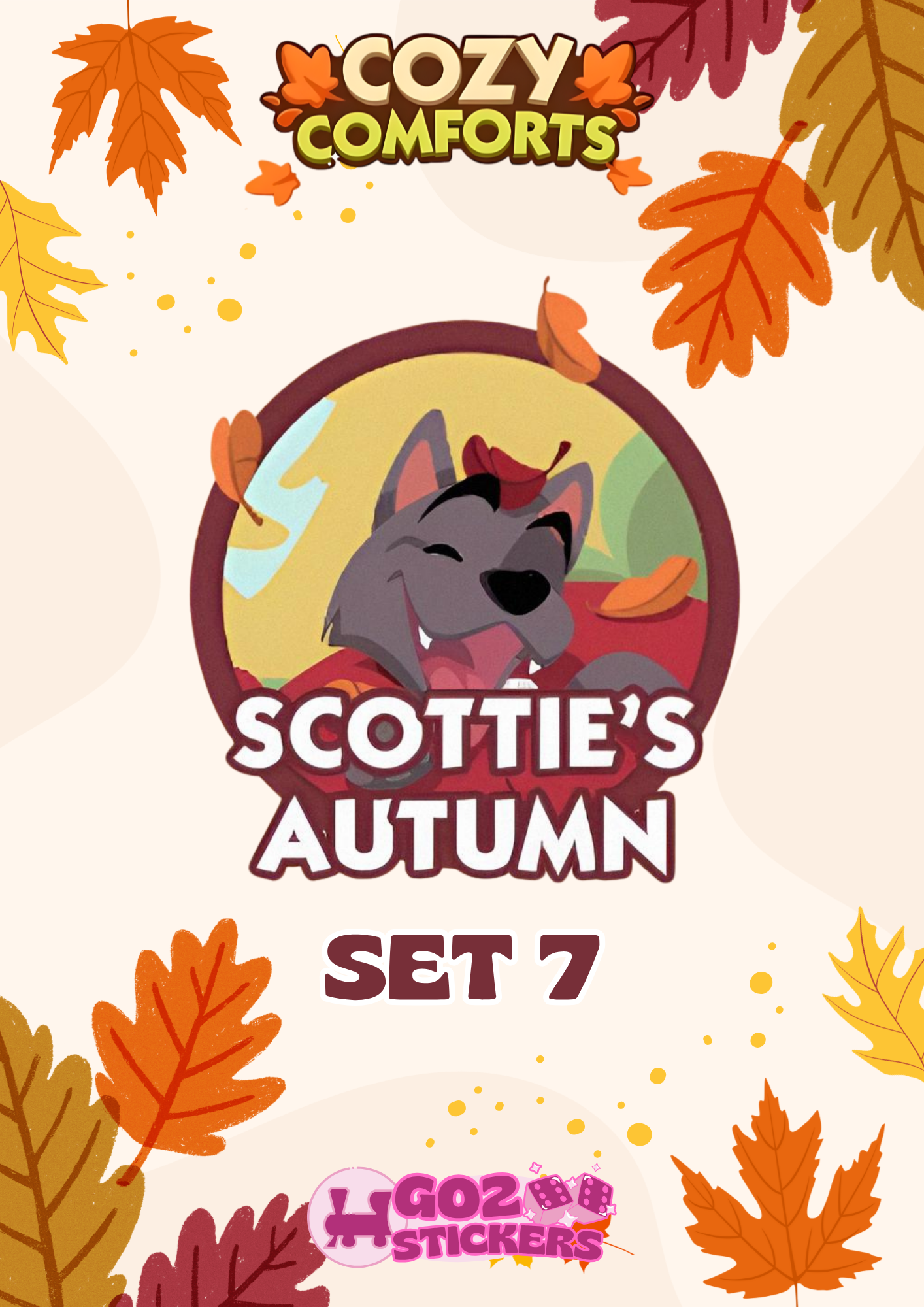 SET 7 (Scottie's Autumn ) Cozy Comforts Set - Monopoly GO! Stickers