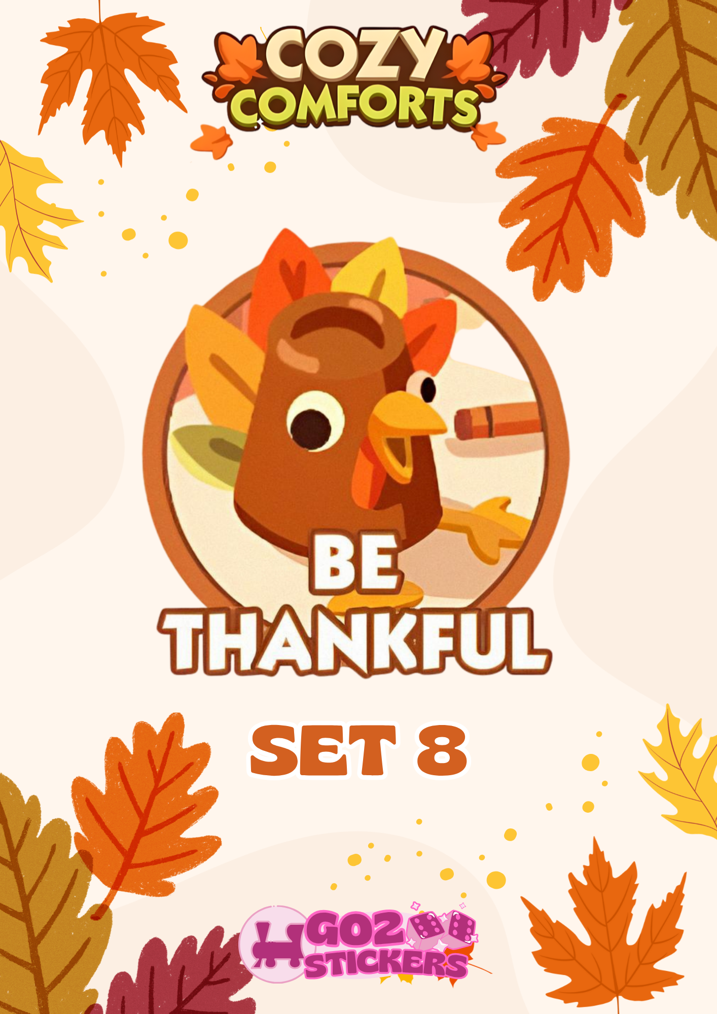 SET 8 (Be Thankful) Cozy Comforts Set - Monopoly GO! Stickers