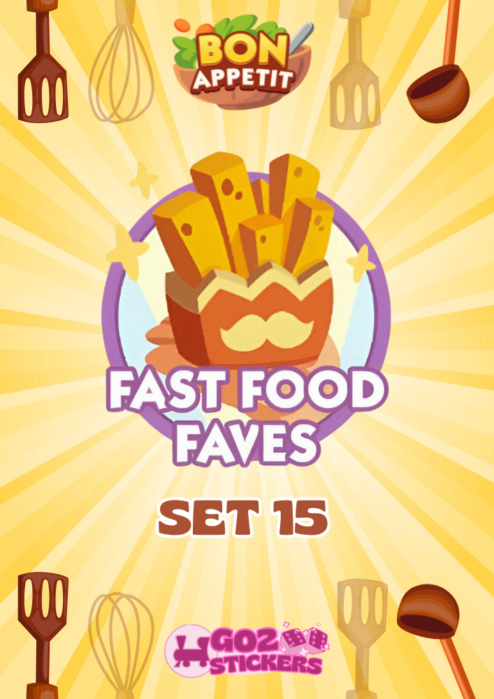 SET 15 (Fast Food Faves) Bon Appetit Set - Monopoly GO! Stickers