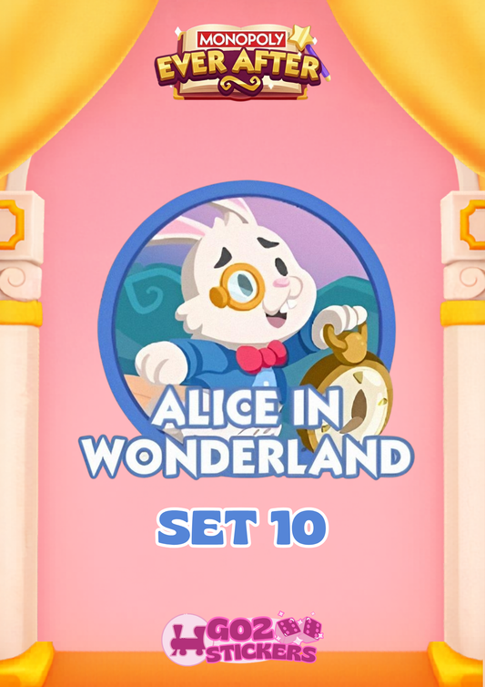 SET 10 (Alice in Wonderland) Ever After Album - Monopoly GO! Stickers
