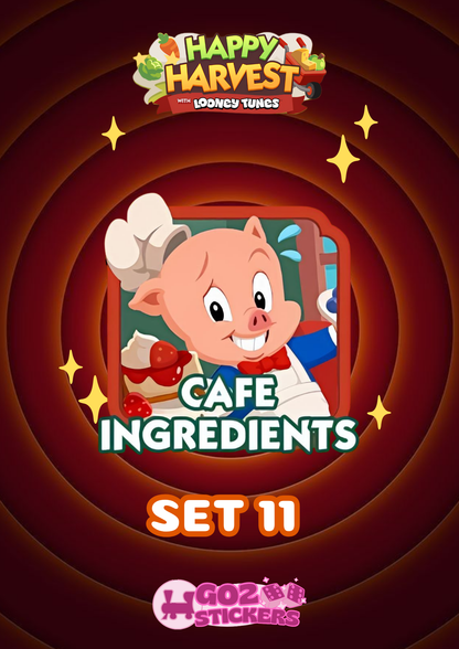SET 11 (Cafe Ingredients) Happy Harvest with Looney Tunes Album - Monopoly GO! Stickers