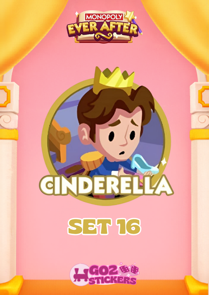 SET 16 (Cinderella) Ever After Album - Monopoly GO! Stickers