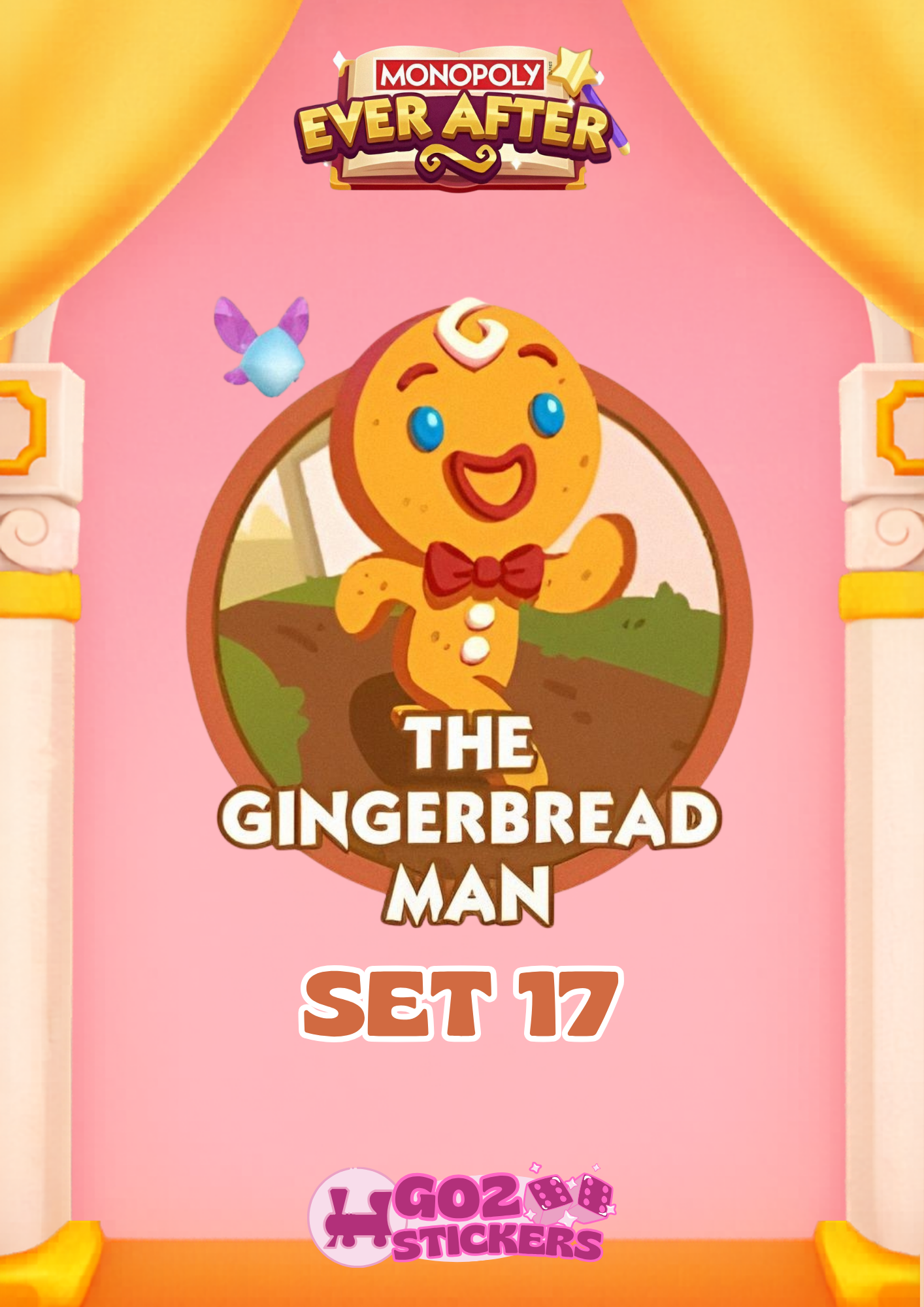 SET 17 (The Gingerbread Man) Ever After Album - Monopoly GO! Stickers