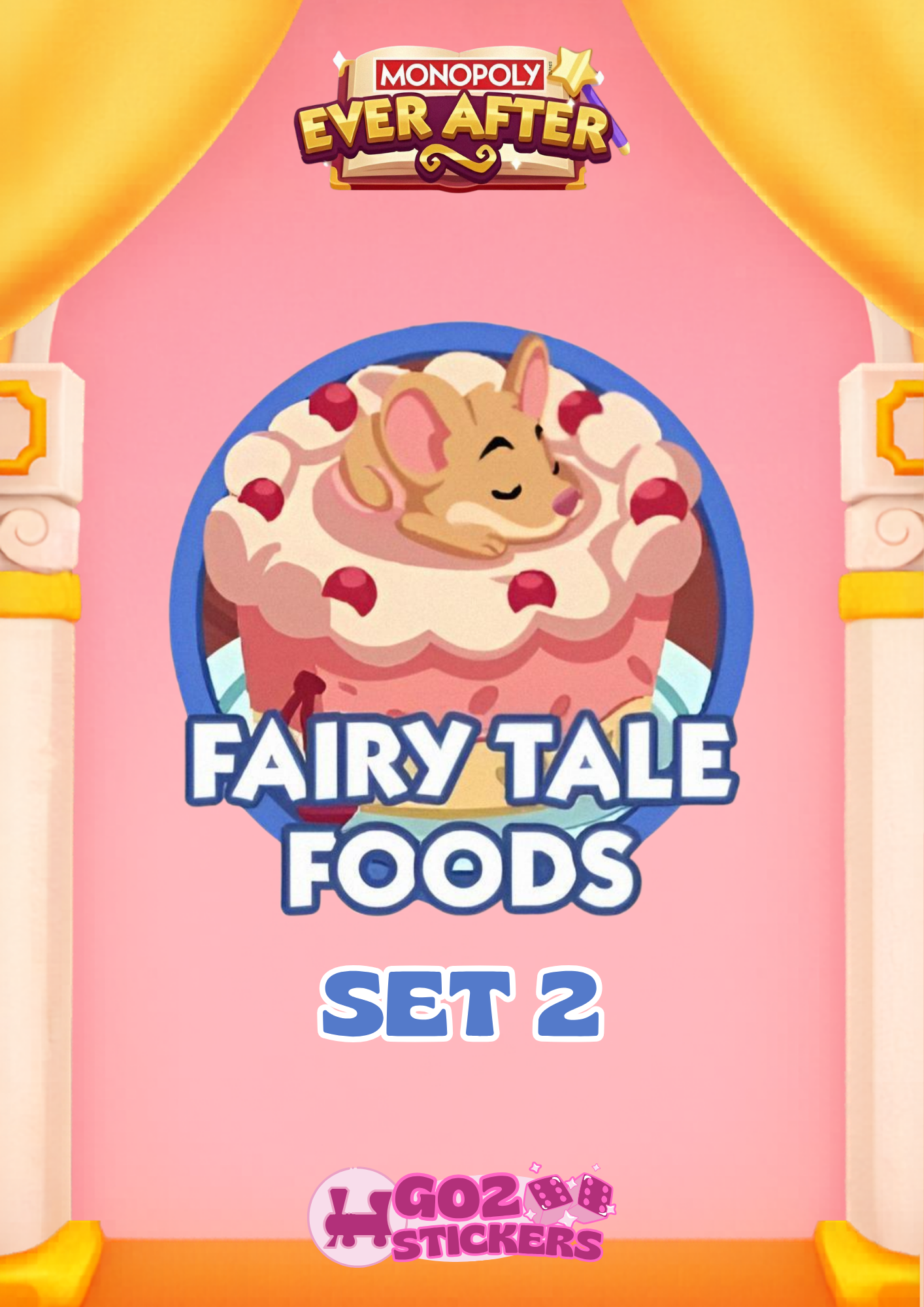 SET 2 (Fairy Tale Foods) Ever After Album - Monopoly GO! Stickers