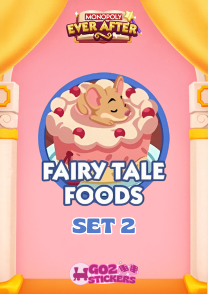 SET 2 (Fairy Tale Foods) Ever After Album - Monopoly GO! Stickers