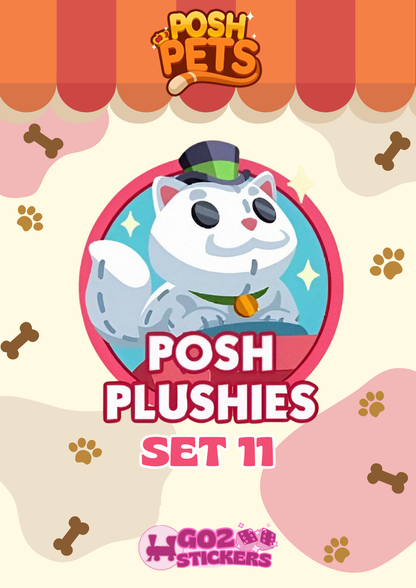 SET 11 (Posh Plushies) Posh Pets Set - Monopoly GO! Stickers