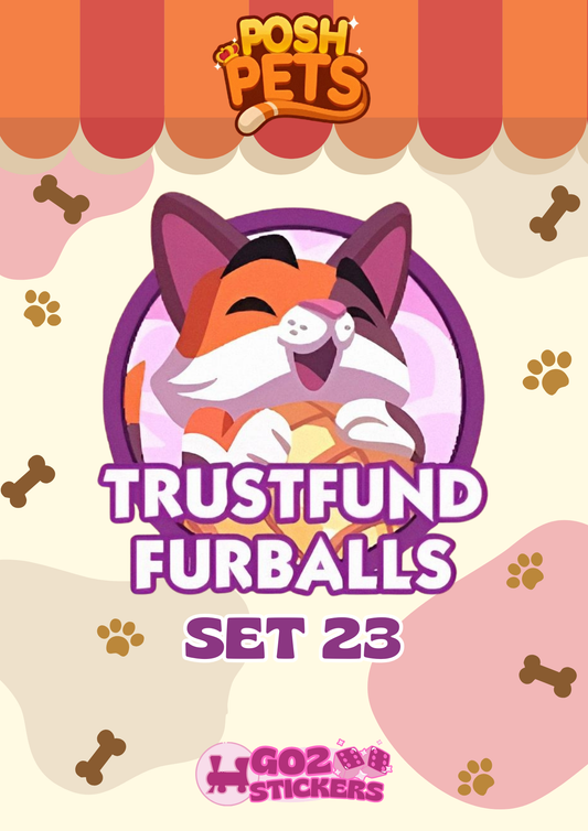 SET 23 (Trustfund Furballs) Posh Pets Set - Monopoly GO! Stickers