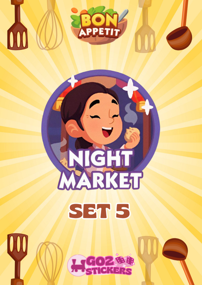 SET 5 (Night Market) Bon Appetit Set - Monopoly GO! Stickers