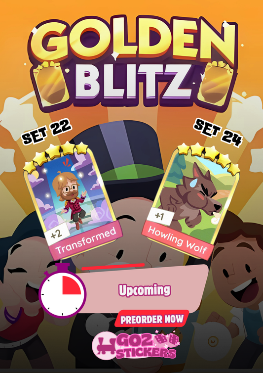 Monopoly Go Golden Blitz - Transformed (Set 22) & Howling Wolf (Set 24)