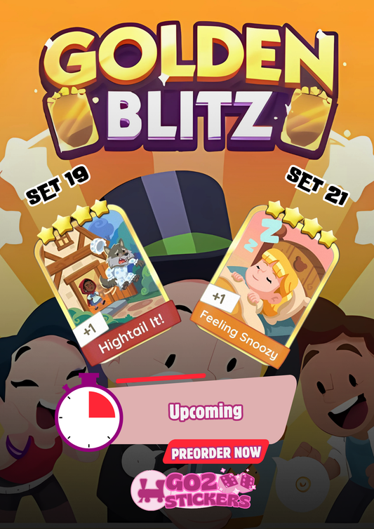 Monopoly Go Golden Blitz - Hightail It! (Set 19) & Feeling Snoozy (Set 21)